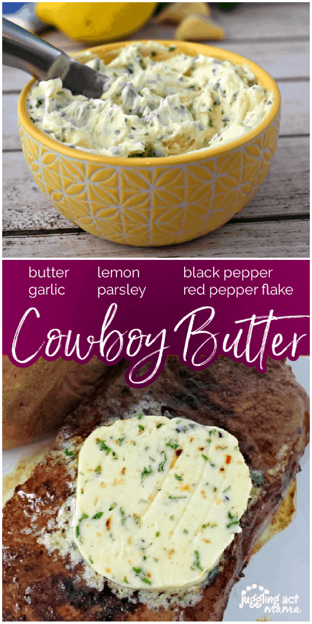 Make up a batch of compound butter worthy of grilling season in just minutes! This homemade Cowboy Butter is so delicious on grilled chicken, steak and lots more. You're going to love this Cowboy Butter recipe! via @jugglingactmama