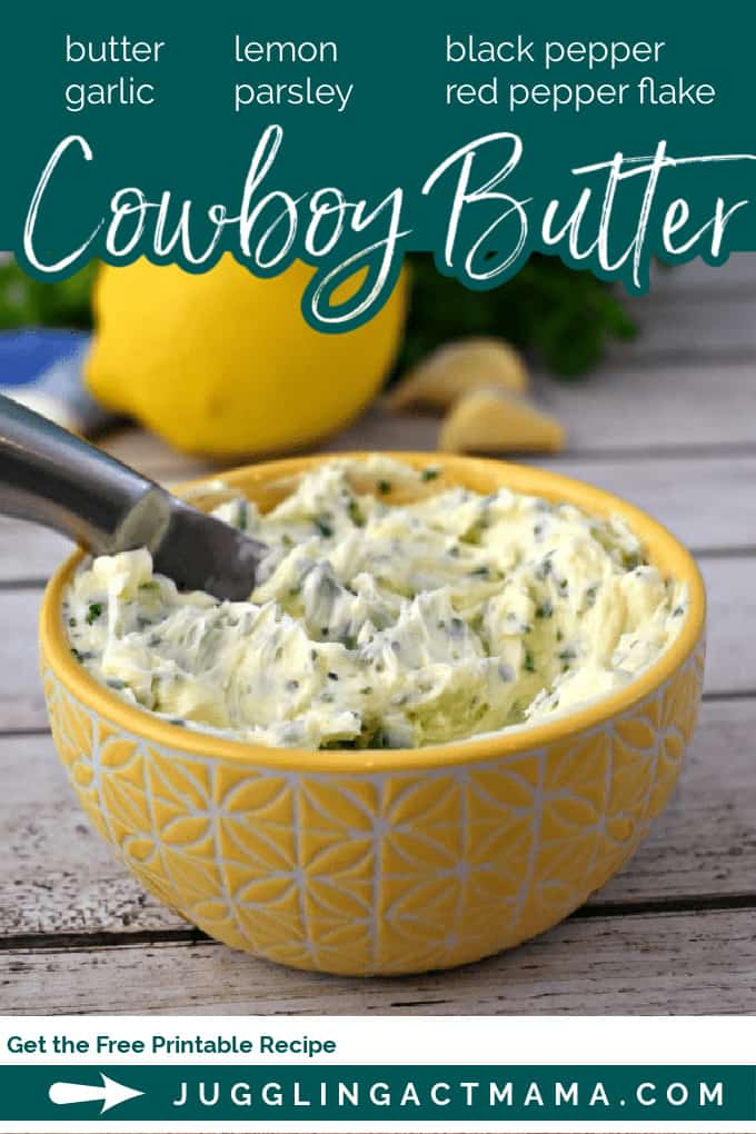 Make up a batch of compound butter worthy of grilling season in just minutes! This homemade Cowboy Butter is so delicious on grilled chicken, steak and lots more. You're going to love this Cowboy Butter recipe! via @jugglingactmama