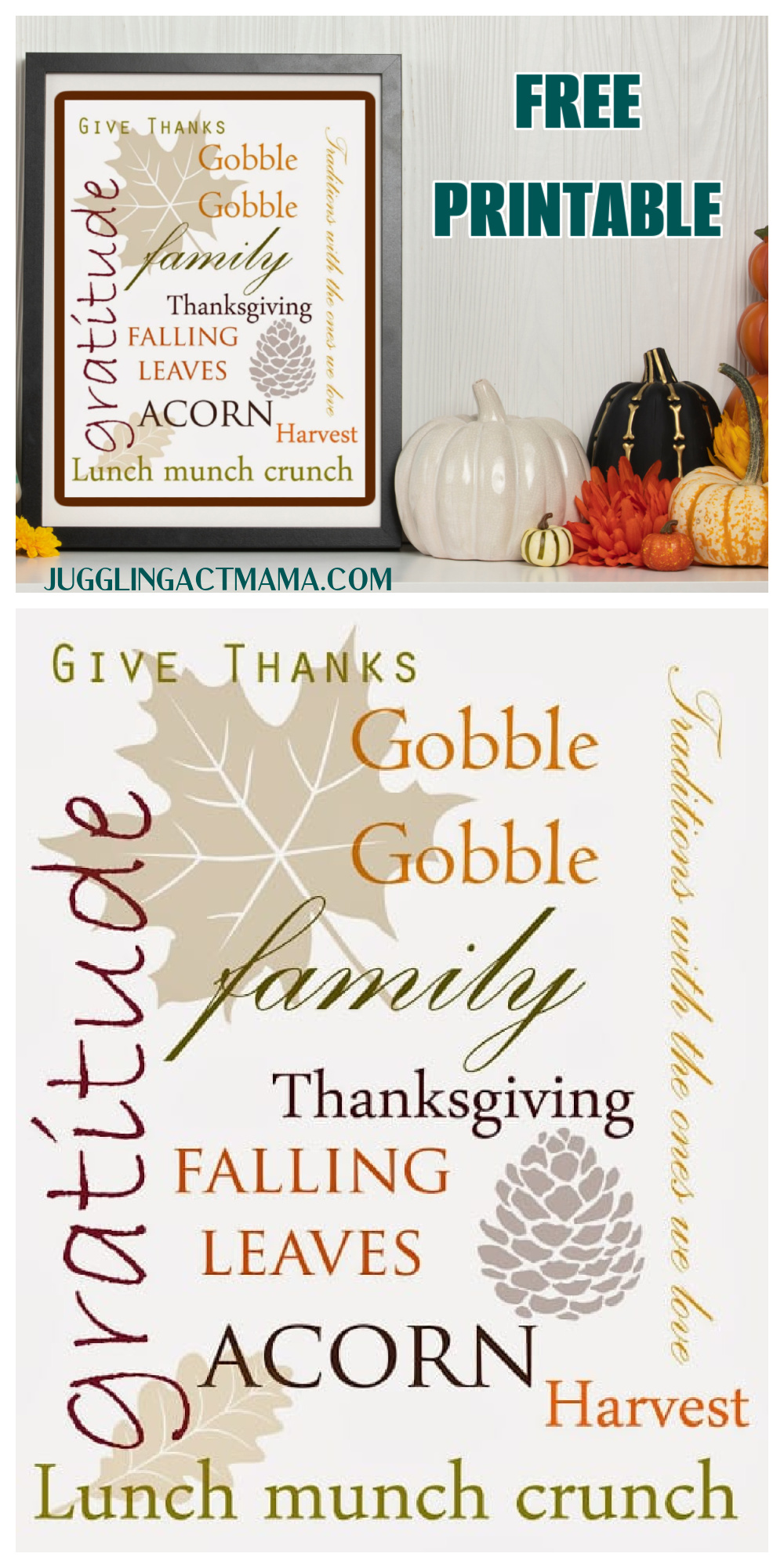 This sweet Thanksgiving printable reminds us to have gratitude and give thanks. It's a cute addition to any fall decor. via @jugglingactmama