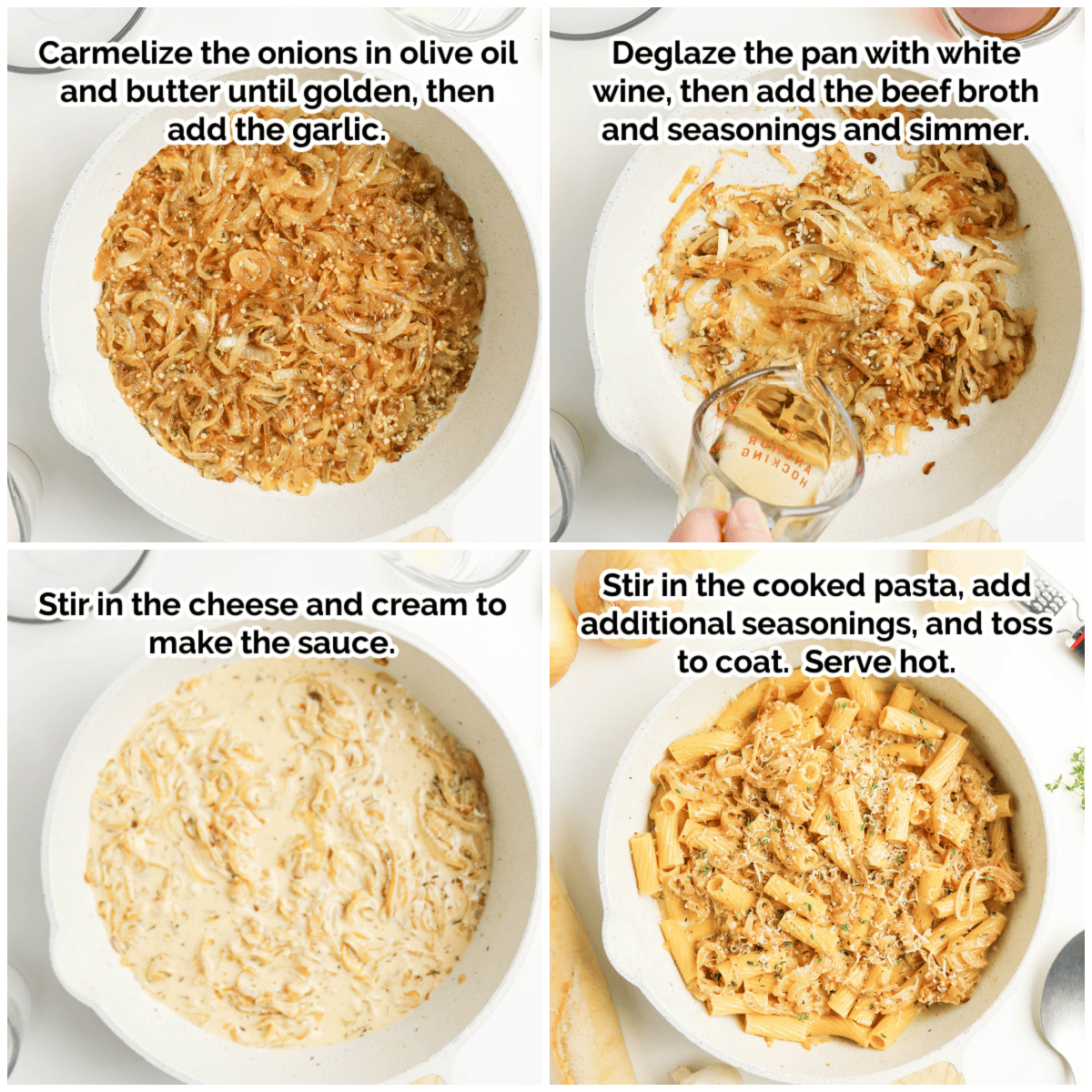 A four-step collage showing a pasta recipe: caramelized onions with garlic, deglazing with white wine and adding beef and seasonings, mixing in cheese and cream for sauce, then stirring in cooked pasta and tossing to coat.
