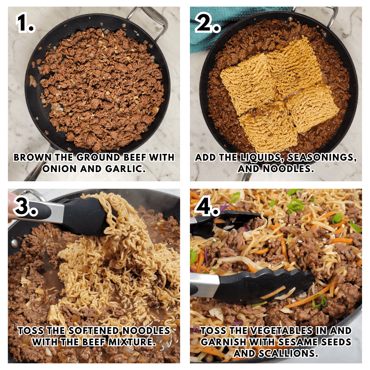 Four-step cooking process: 1) Ground beef browning with onion and garlic in a skillet. 2) Uncooked ramen noodles added to the beef. 3) Tongs tossing cooked noodles with beef. 4) Finished dish topped with vegetables, sesame seeds, and scallions.