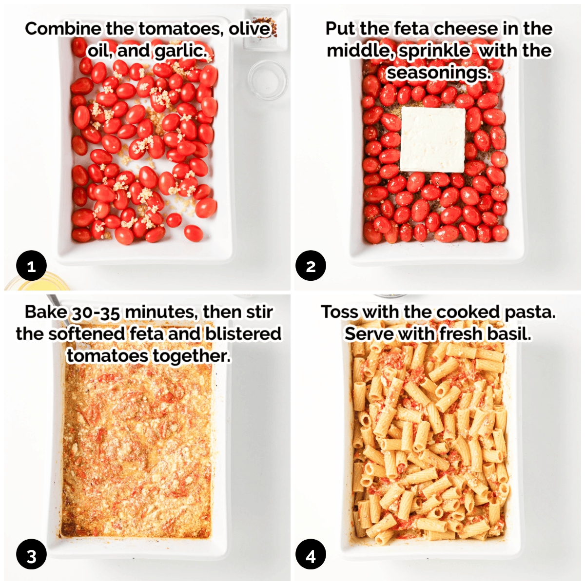 Four-step collage: 1) Halved tomatoes, oil, and garlic in a baking dish. 2) Block of feta placed in the center with seasonings for this easy Tomato Feta Pasta. 3) Baked dish mixed until creamy. 4) Pasta tossed with the luscious sauce, topped with fresh basil.