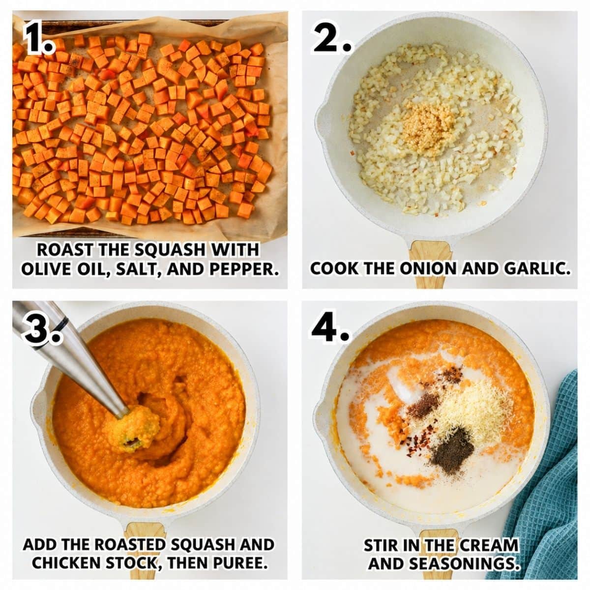 Four cooking steps: 1. Roasted squash cubes on a pan. 2. Onion and garlic cooking in a skillet. 3. Squash and stock being pureed. 4. Cream and seasonings added to the puree in a pot.